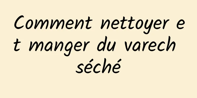 Comment nettoyer et manger du varech séché