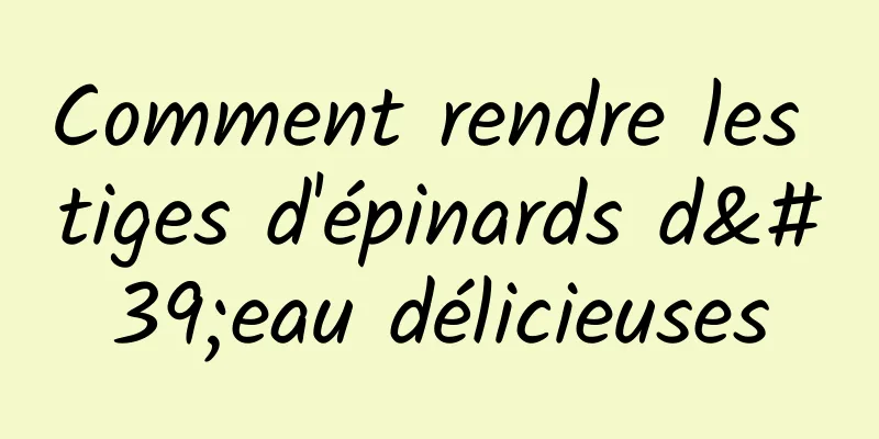 Comment rendre les tiges d'épinards d'eau délicieuses