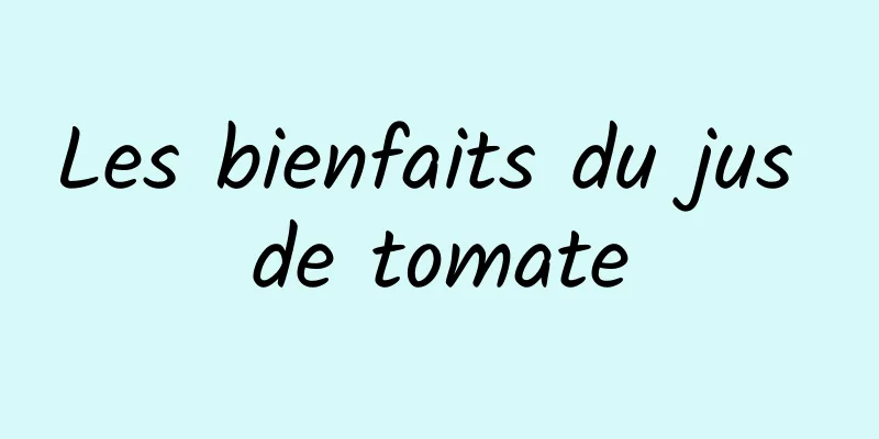 Les bienfaits du jus de tomate