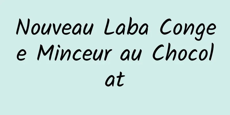 Nouveau Laba Congee Minceur au Chocolat