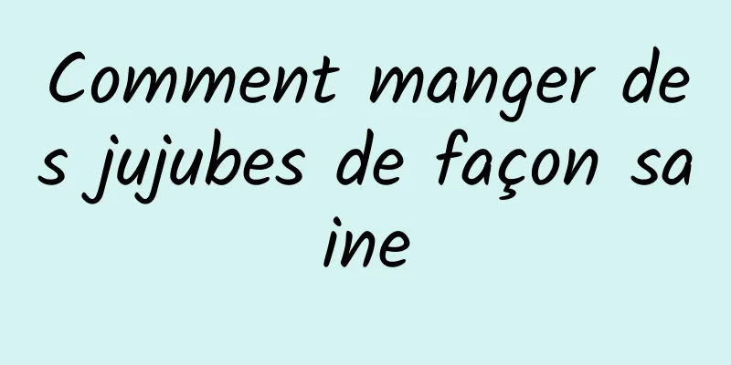 Comment manger des jujubes de façon saine