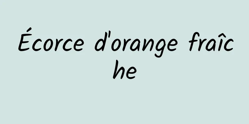 Écorce d'orange fraîche