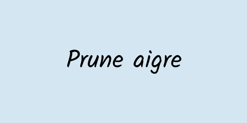 Prune aigre